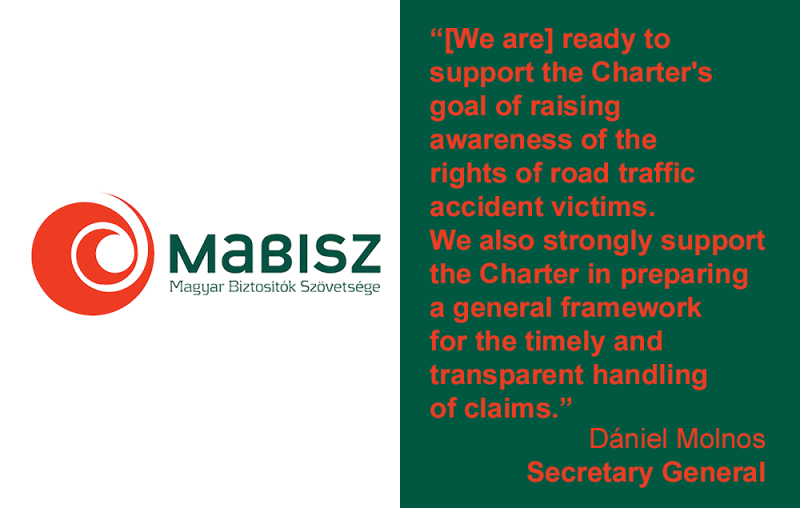 Quote from Daniel Molnos, MABISZ expressing their support for the Charter of Road Traffic Victims' Rights