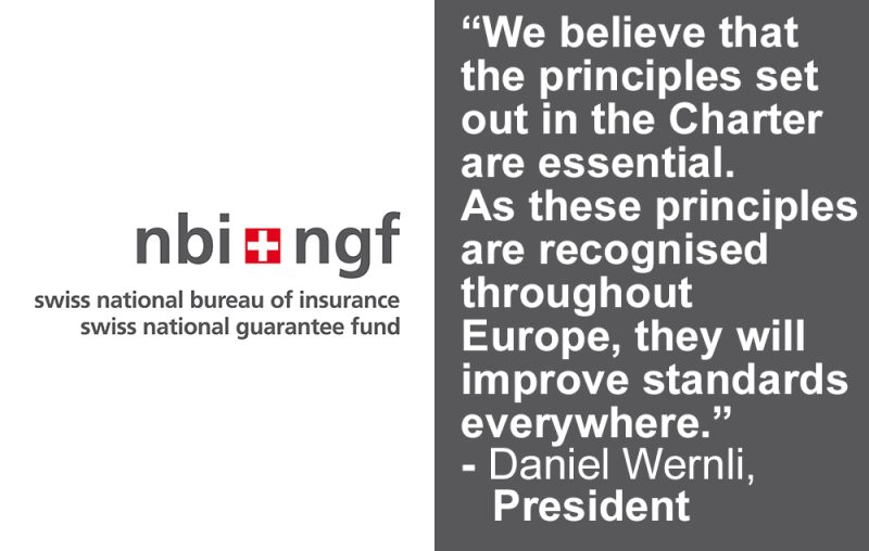 Daniel Wernli, President of NBI & NGF has urged others involved in handling MTPL claims to support the Charter of Road Traffic Victims' Rights. In this quote, he said the Charter will help "improve standards everywhere"